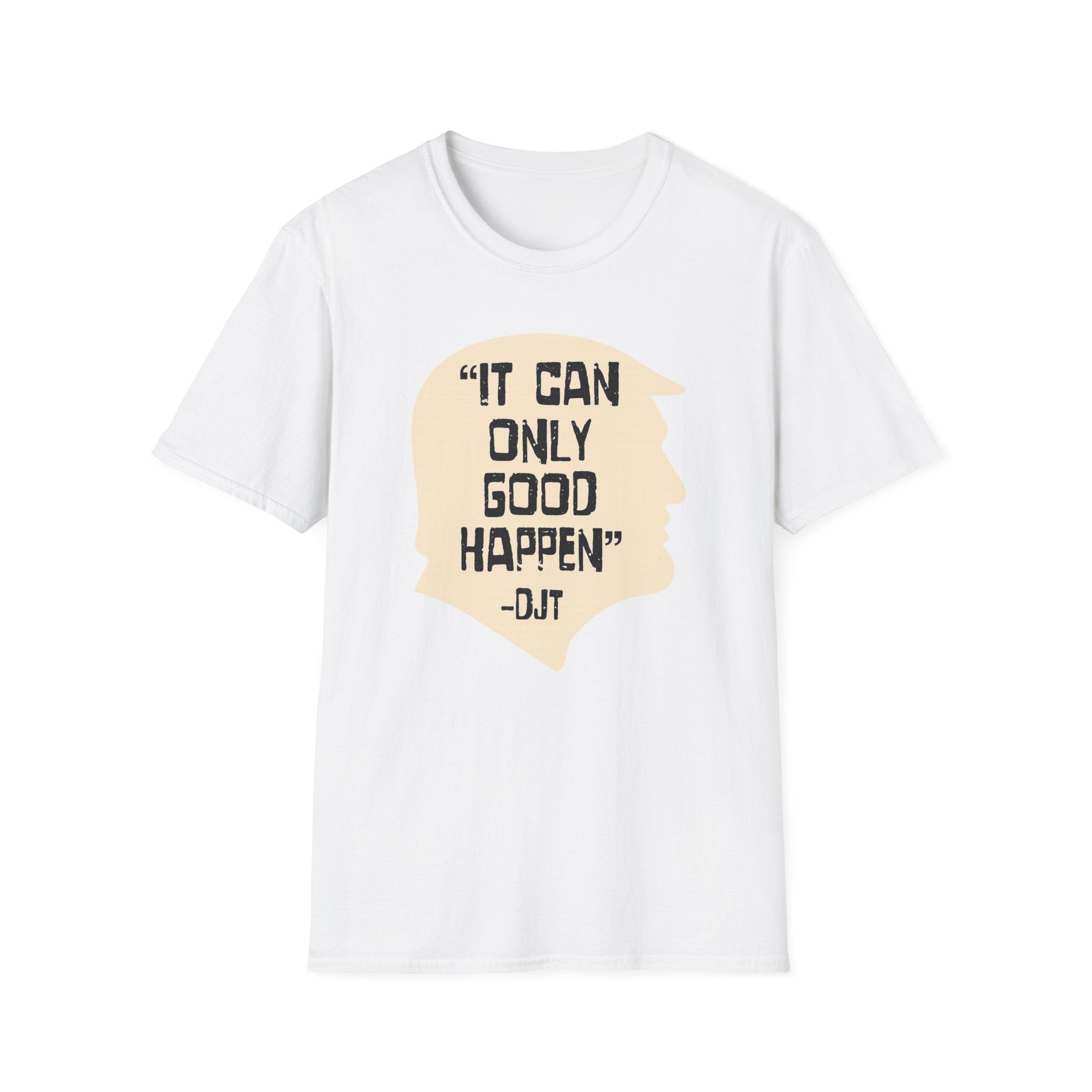 It Can Only Good Happen
