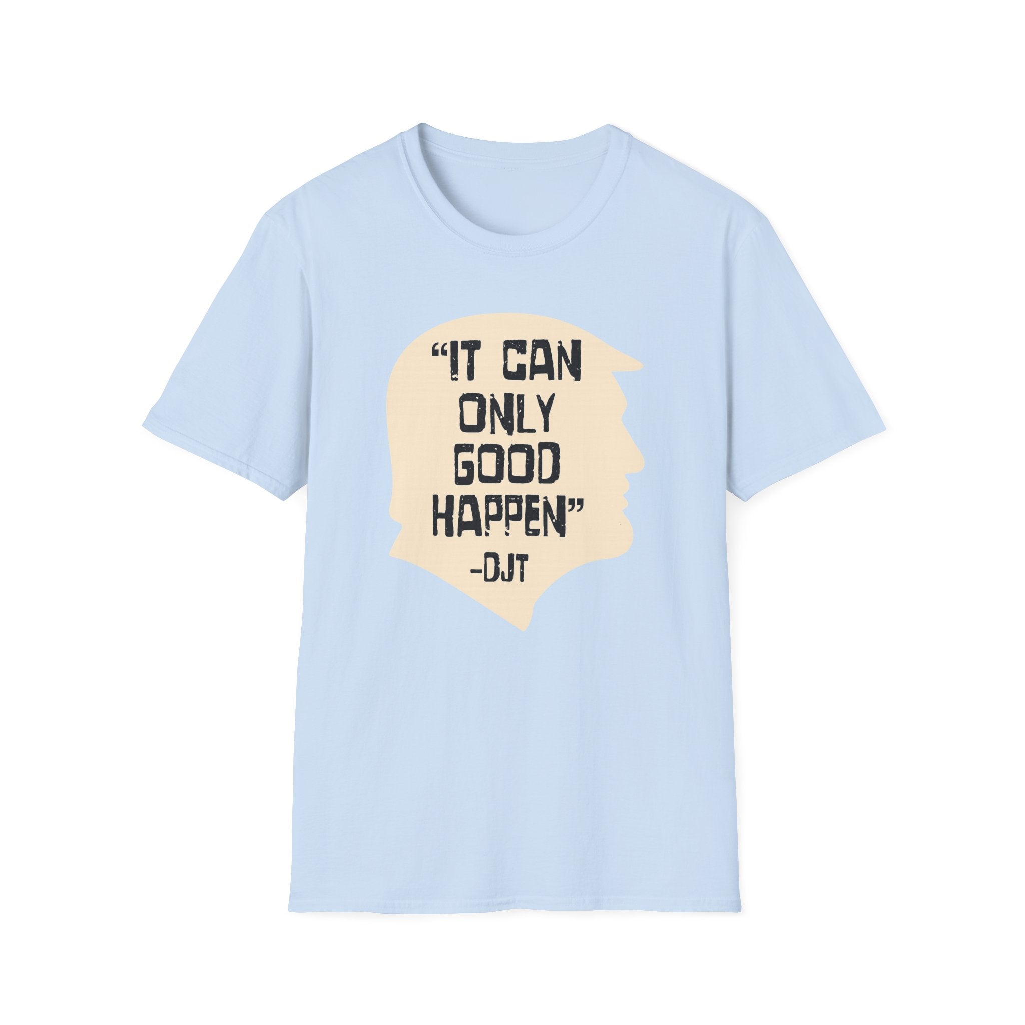 It Can Only Good Happen